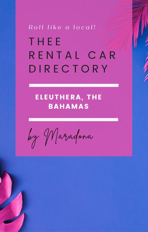 Thee Eleuthera Car Rental Directory