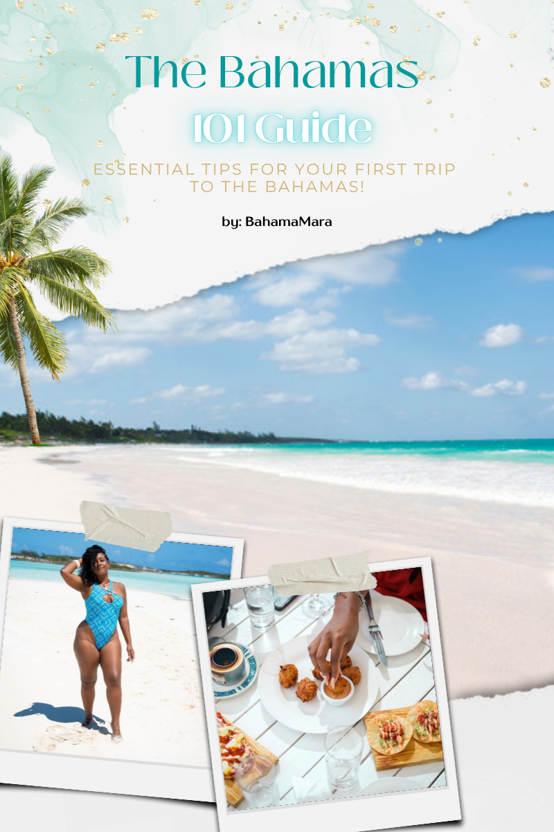 The Bahamas 101 Guide by Maradona Tinker